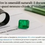 Investire in smeraldi naturali: il documento che quasi nessuno chiede al venditore